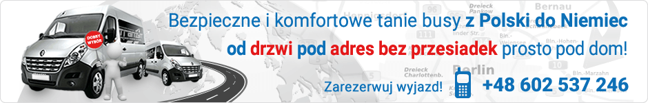 Busy do Niemiec z Wrocławia, Bezpieczne i komfortowe tanie busy od drzwi pod adres bez przesiadek prosto pod dom